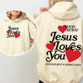 Jesus Loves You Good News Front Back Hearts Christian - Adult & Kids T-Shirts, Sweatshirts & Hoodies apparel design preview 1