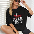 Jesus Please Fix Pure Cotton Casual Street Crew Neck - Adult & Kids T-Shirts, Sweatshirts & Hoodies apparel design preview 1