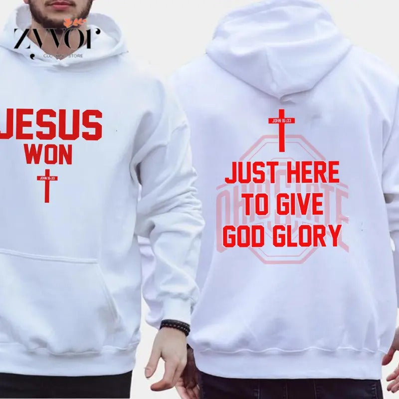Jesus Won Just Here Give God Glory Casual Street - Adult & Kids T-Shirts, Sweatshirts & Hoodies apparel design preview 1