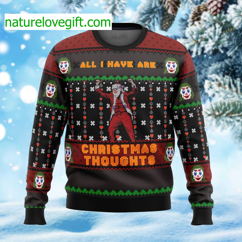 Joker All I Have Are Xmas Thoughts Ugly Christmas Sweater - Holiday Gift product image