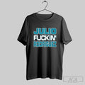 Julio Fuckin Rodriguez Bitch Im A Mariner - Adult & Kids T-Shirts, Sweatshirts & Hoodies apparel design preview 1