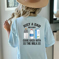 Just Dad Who Always Came Back Milk - Adult & Kids T-Shirts, Sweatshirts & Hoodies apparel design preview 1