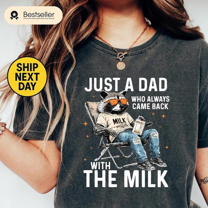 Just Dad Who Always Came Back Milk Retro Raccoon - Adult & Kids T-Shirts, Sweatshirts & Hoodies apparel design preview 1