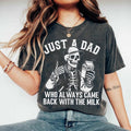 Just Dad Who Always Came Back Milk Funny Skeleton - Adult & Kids T-Shirts, Sweatshirts & Hoodies apparel design preview 1
