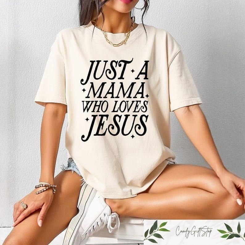 Just Mama Who Loves Jesus Christian Mom Lover - Adult & Kids T-Shirts, Sweatshirts & Hoodies apparel design preview 1