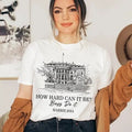 Kamala 2024 How Hard Can Be Do Harris President Vote - Adult & Kids T-Shirts, Sweatshirts & Hoodies apparel design preview 1