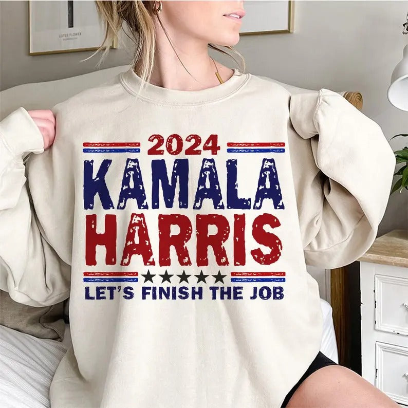 Kamala Harris Let'S Finish Job President 2024 Power - Adult & Kids T-Shirts, Sweatshirts & Hoodies apparel design preview 1