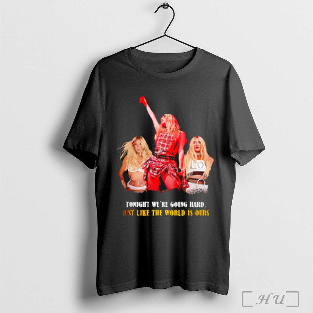 Kesha Tonight Were Going Hard Just Like The World Is - Adult & Kids T-Shirts, Sweatshirts & Hoodies apparel design preview 1