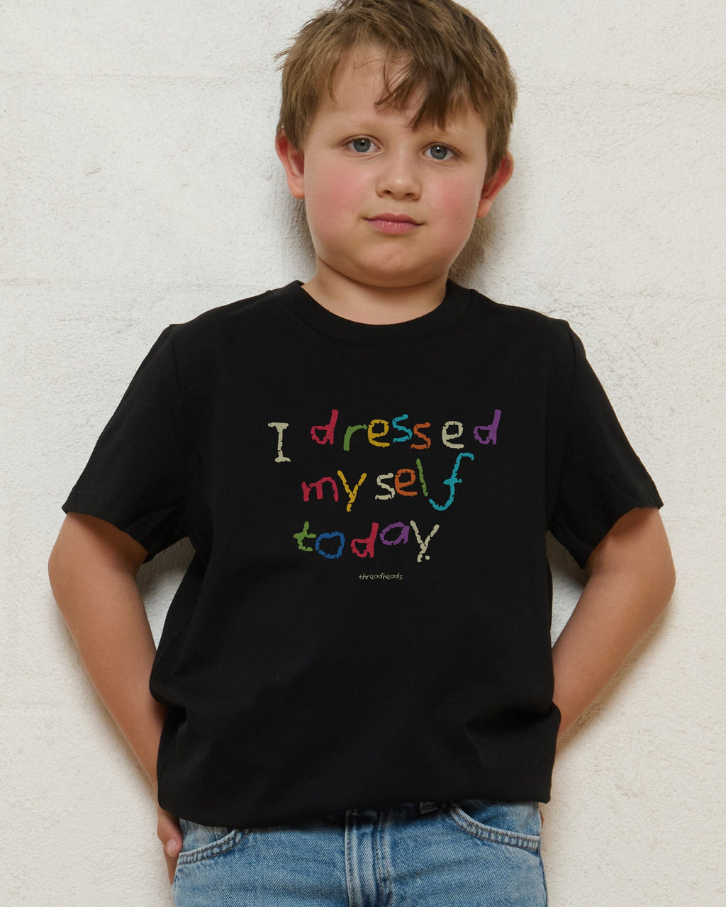 I Dressed Myself Today - Adult & Kids T-Shirts, Sweatshirts & Hoodies apparel design preview 1