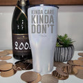 Kinda Care Don'T Laser Etched Tumbler - Adult & Kids T-Shirts, Sweatshirts & Hoodies apparel design preview 1