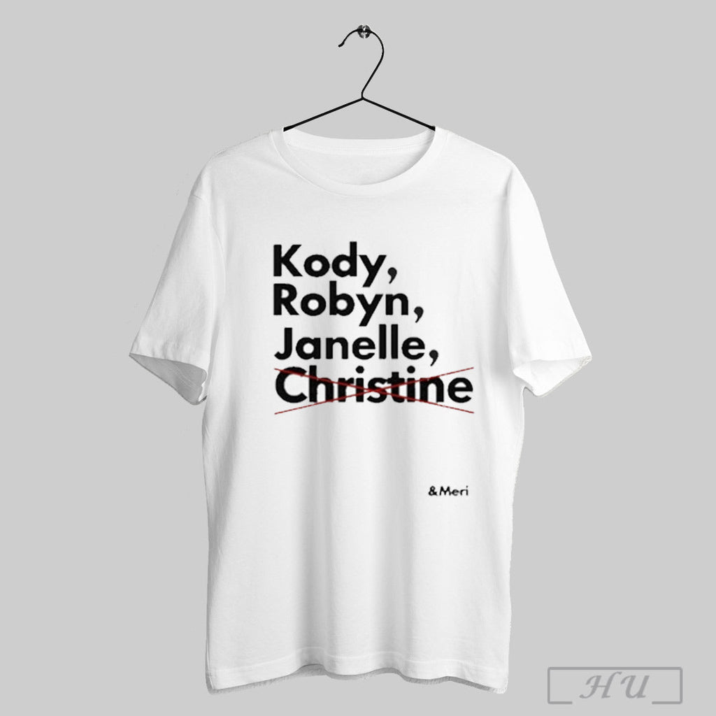 Kody Robyn Janelle Christine And Meri - Adult & Kids T-Shirts, Sweatshirts & Hoodies apparel design preview 1