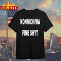Konnichiwa Fine Shy - Adult & Kids T-Shirts, Sweatshirts & Hoodies apparel design preview 1