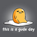 This is a Gude Day - Adult & Kids T-Shirts, Sweatshirts & Hoodies apparel design preview 1