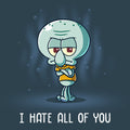 I Hate All of You - Adult & Kids T-Shirts, Sweatshirts & Hoodies apparel design preview 1