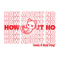 Have a Bad Day! - Adult & Kids T-Shirts, Sweatshirts & Hoodies apparel design preview 1