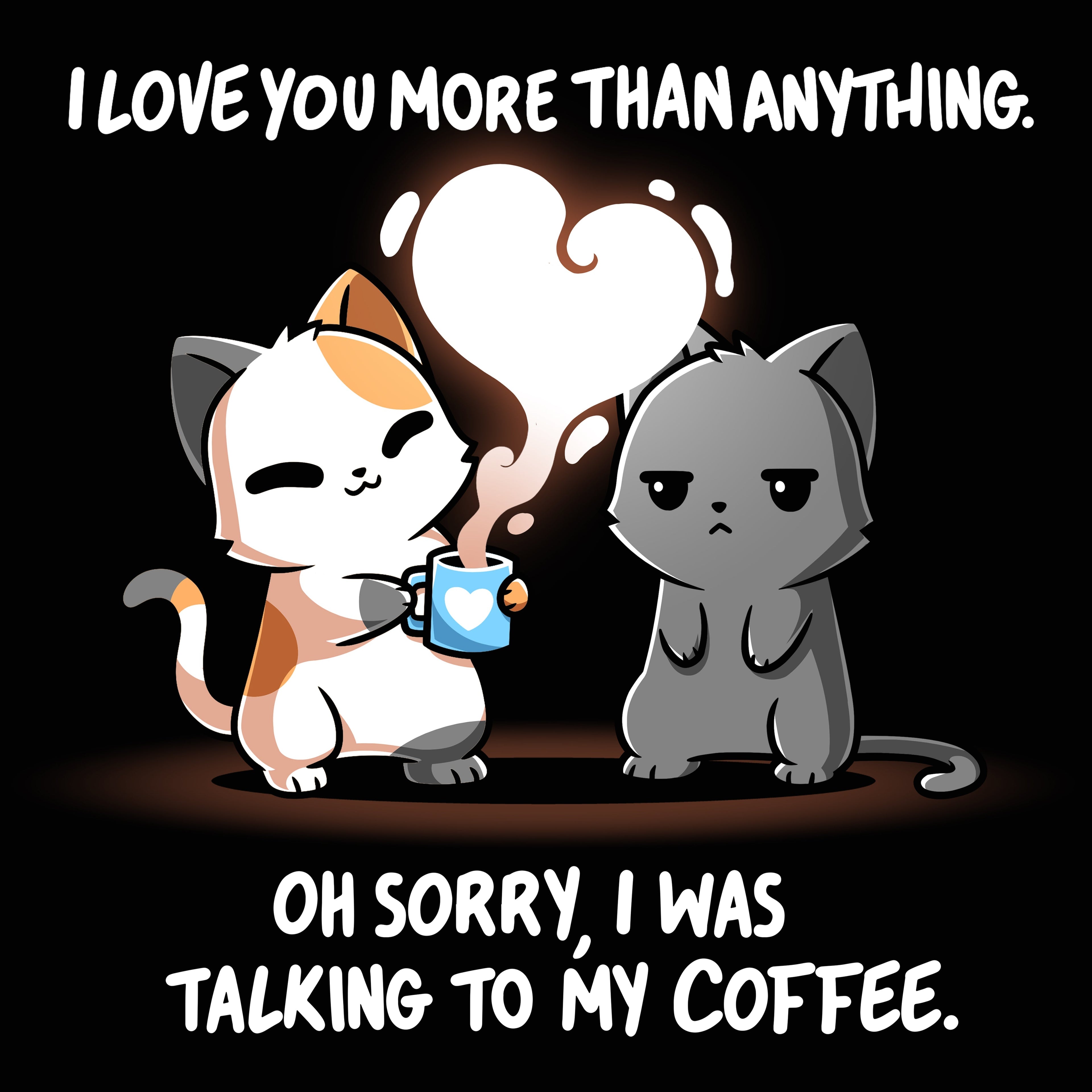I Love You Coffee - Adult & Kids T-Shirts, Sweatshirts & Hoodies apparel design preview 1