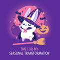 Time For My Seasonal Transformation - Adult & Kids T-Shirts, Sweatshirts & Hoodies apparel design preview 1