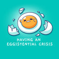 Having An Eggistential Crisis - Adult & Kids T-Shirts, Sweatshirts & Hoodies apparel design preview 1