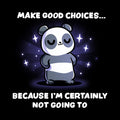 Make Good Choices - Adult & Kids T-Shirts, Sweatshirts & Hoodies apparel design preview 1