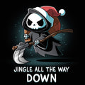 Jingle All the Way Down - Adult & Kids T-Shirts, Sweatshirts & Hoodies apparel design preview 1