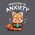 Proficient in Anxiety - Adult & Kids T-Shirts, Sweatshirts & Hoodies apparel design preview 1