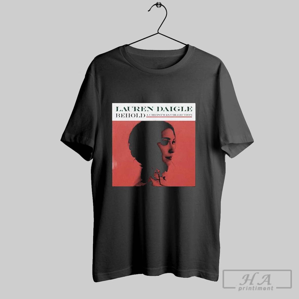 Lauren Daigle Behold A Christmas Collection Cover - Adult & Kids T-Shirts, Sweatshirts & Hoodies apparel design preview 1