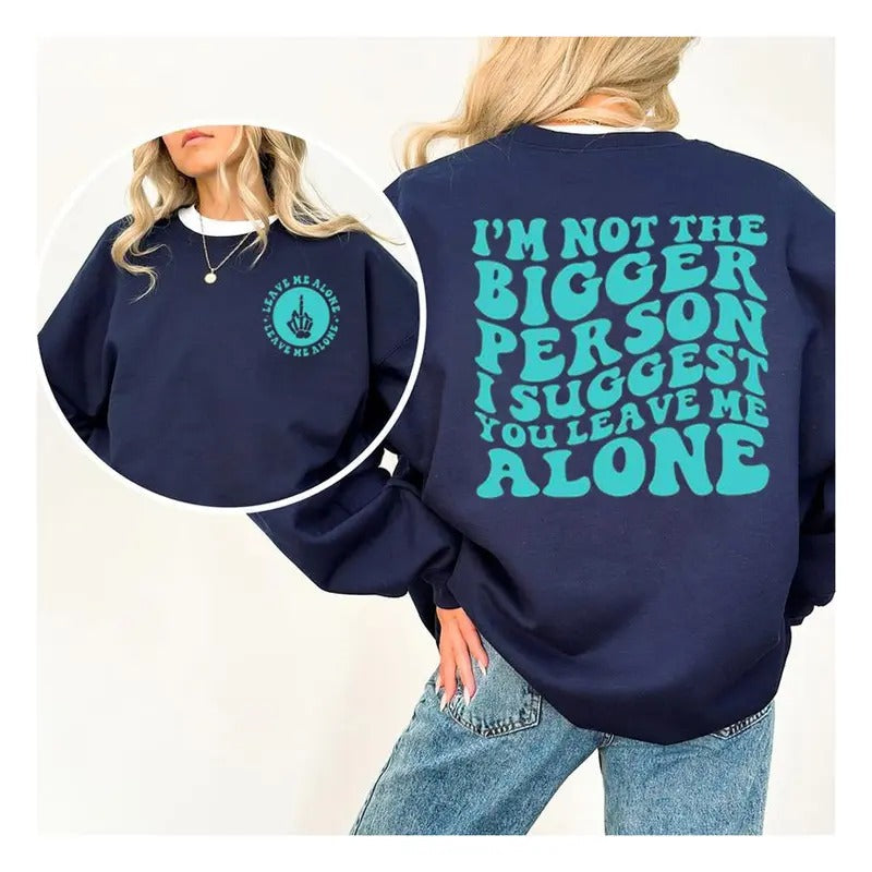 Leave Me Alone Funny Casual Street Fleece Tops - Adult & Kids T-Shirts, Sweatshirts & Hoodies apparel design preview 1