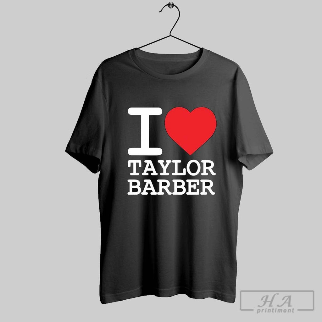 Left To Suffer I Love Taylor Barber - Adult & Kids T-Shirts, Sweatshirts & Hoodies apparel design preview 1