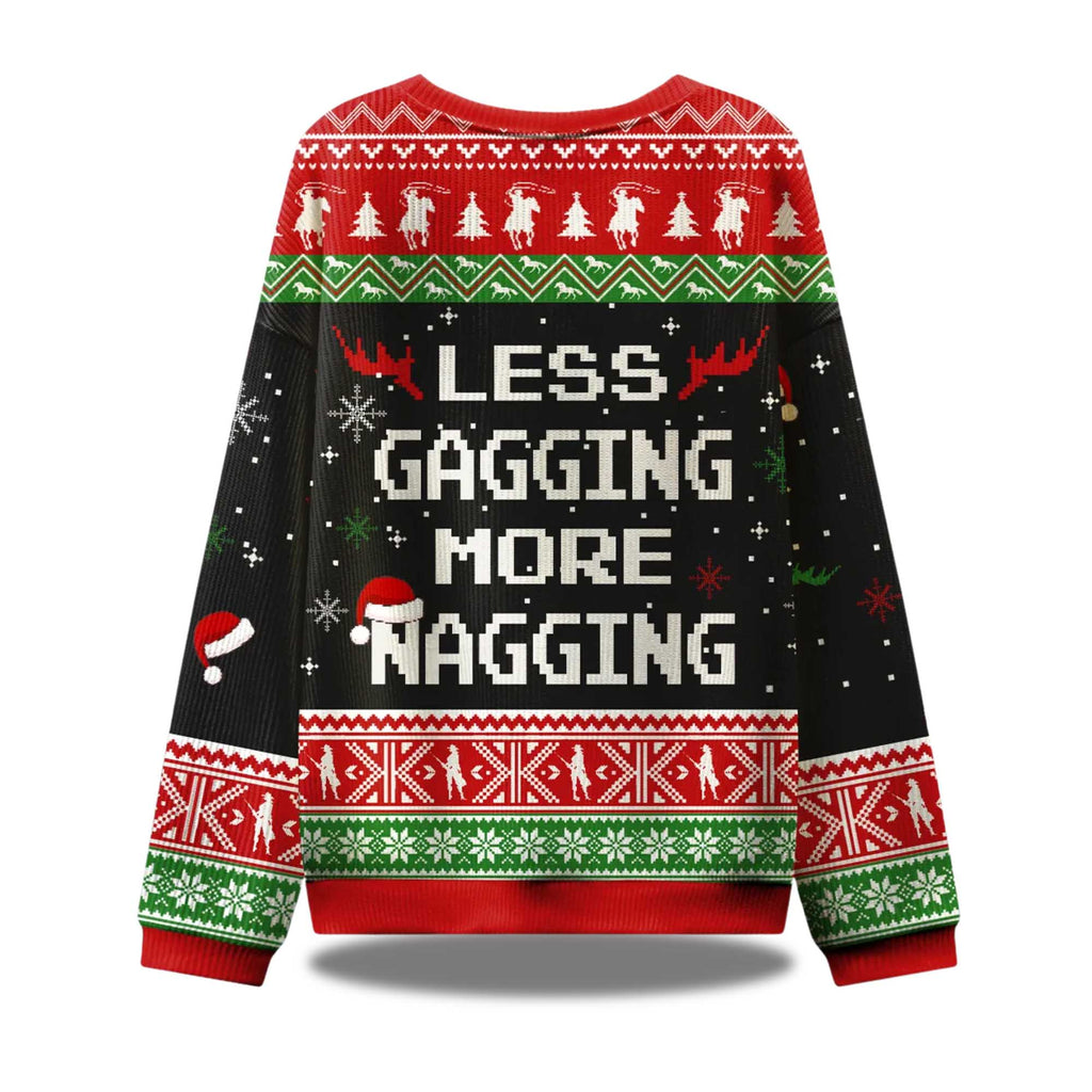 Less Gagging More Nagging Ugly Christmas Sweater - Holiday Gift product image 4