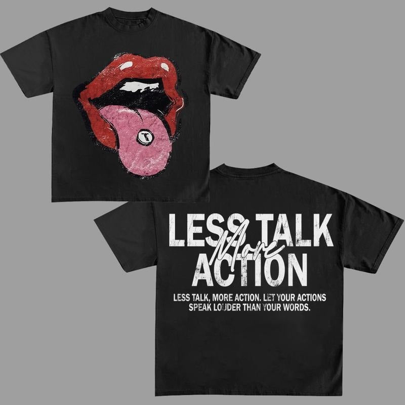 Less Talk More Action Cotton Y2k Top Streetwear - Adult & Kids T-Shirts, Sweatshirts & Hoodies apparel design preview 1