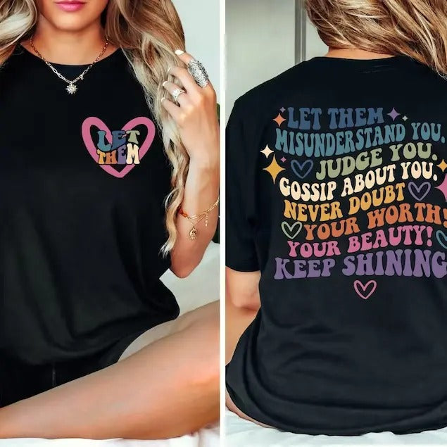 Let Them Misunderstand You Front Back Judge Gossip - Adult & Kids T-Shirts, Sweatshirts & Hoodies apparel design preview 1