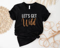 Let'S Get Wild Leopard Lover Bachelorette Bridesmaids - Adult & Kids T-Shirts, Sweatshirts & Hoodies apparel design preview 1