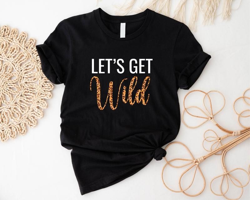 Let'S Get Wild Leopard Lover Bachelorette Bridesmaids - Adult & Kids T-Shirts, Sweatshirts & Hoodies apparel design preview 1