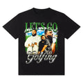 Let'S Go Golfing Cotton Casual Crew Neck Slim Fitting - Adult & Kids T-Shirts, Sweatshirts & Hoodies apparel design preview 1