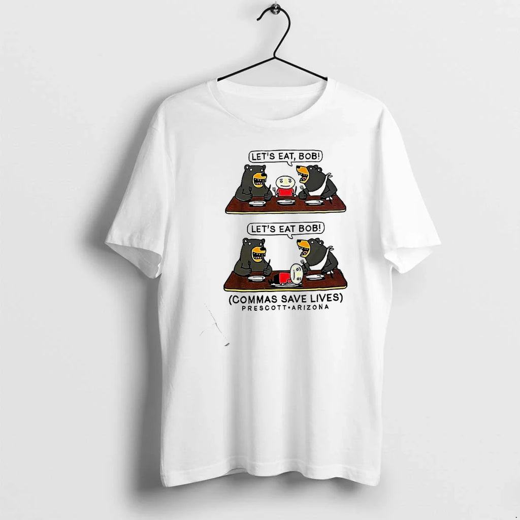 Lets Eat Bob Commas Save Lives Rocky Mountain - Adult & Kids T-Shirts, Sweatshirts & Hoodies apparel design preview 1