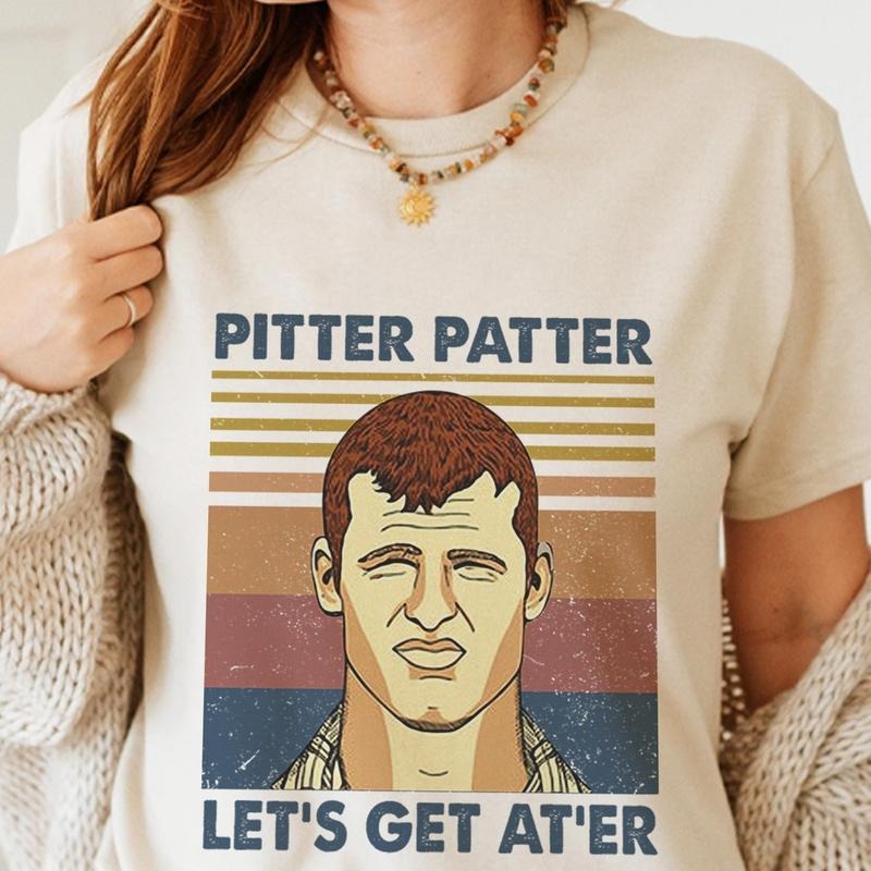 Letterkenny Movie Wayne Pitter Patter Let'S Get 'Er - Adult & Kids T-Shirts, Sweatshirts & Hoodies apparel design preview 1