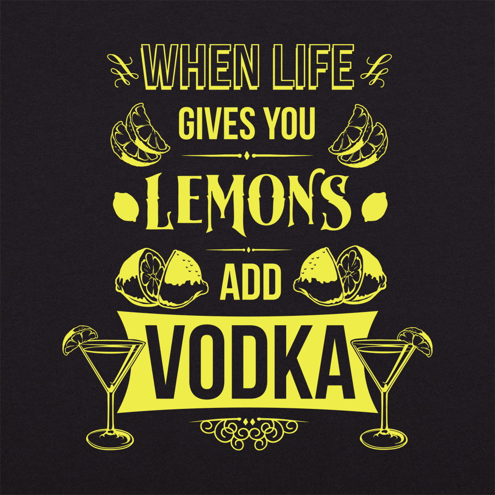 Life Lemons Vodka - Adult & Kids T-Shirts, Sweatshirts & Hoodies apparel design preview 1