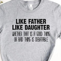 Like Father Daughter Dad Husband Funny - Adult & Kids T-Shirts, Sweatshirts & Hoodies apparel design preview 1