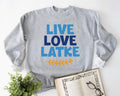 Live Love Latke Funny Hanukkah Jewish Religious - Adult & Kids T-Shirts, Sweatshirts & Hoodies apparel design preview 1