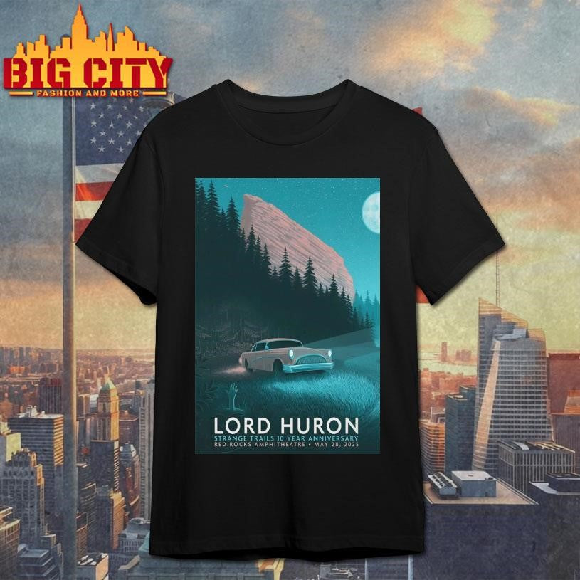 Lord Huron May 28 2025 Red Rocks Amphitheatre Poster - Adult & Kids T-Shirts, Sweatshirts & Hoodies apparel design preview 1