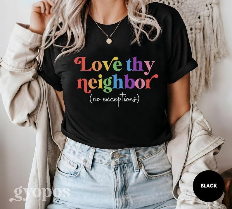 Love Thy Neighbor Pride Month LGBT Lesbian Gay LGBTQ - Adult & Kids T-Shirts, Sweatshirts & Hoodies apparel design preview 1