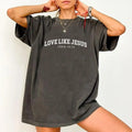 Love Like Jesus Christian Bible Verse Printed Tops - Adult & Kids T-Shirts, Sweatshirts & Hoodies apparel design preview 1