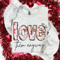 Love Them Anyways ASH GREY - Adult & Kids T-Shirts, Sweatshirts & Hoodies apparel design preview 1