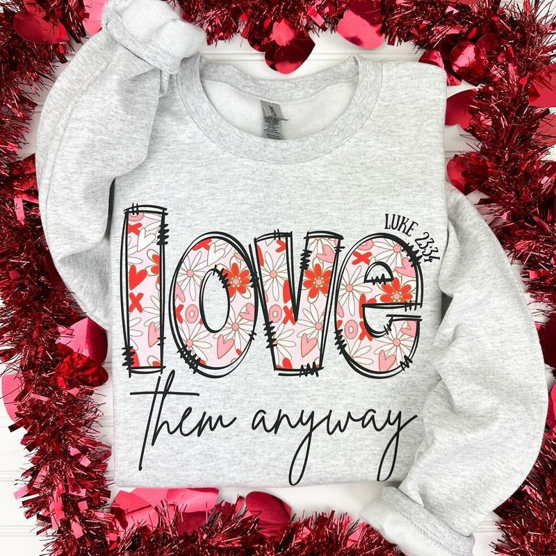 Love Them Anyways ASH GREY - Adult & Kids T-Shirts, Sweatshirts & Hoodies apparel design preview 1