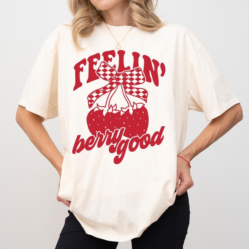 MAPTEES Feelin' Berry Good Positive Comfort Colors - Adult & Kids T-Shirts, Sweatshirts & Hoodies apparel design preview 1