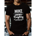 [MIKE Knows Everything Breathable Cotton Blend Casual - Adult & Kids T-Shirts, Sweatshirts & Hoodies apparel design preview 1