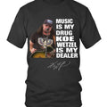 MUSIC IS MY DRUG KOE WETZEL DEALER - Adult & Kids T-Shirts, Sweatshirts & Hoodies apparel design preview 1