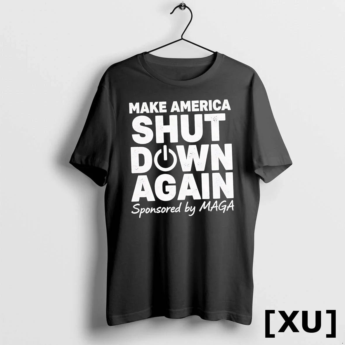 Make America Shut Down Again Sponsored By Maga - Adult & Kids T-Shirts, Sweatshirts & Hoodies apparel design preview 1
