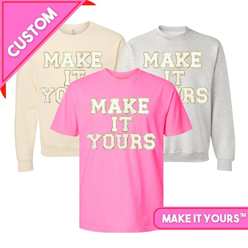 Make Yours Letter Patch - Adult & Kids T-Shirts, Sweatshirts & Hoodies apparel design preview 1