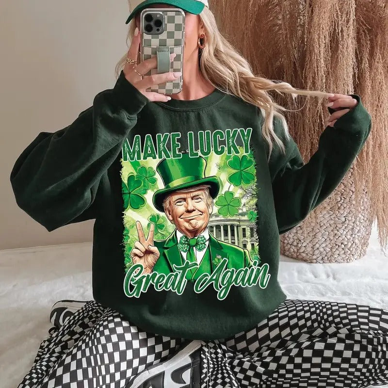 Make Lucky Great Again St Patricks Day Funny Trump - Adult & Kids T-Shirts, Sweatshirts & Hoodies apparel design preview 1
